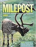The Milepost 2005: With Plan-a-Trip Map