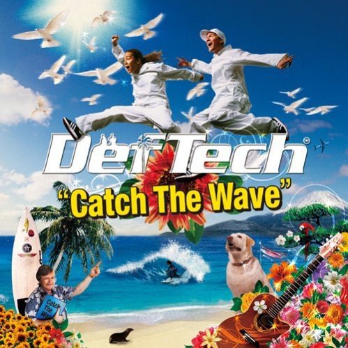Catch The Wave Def Tech