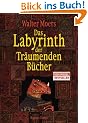Das Labyrinth der Tr�umenden B�cher: Roman