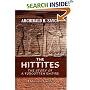 The Hittites: The Story of a Forgotten Empire