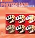 Photoshop Filter Effects Cookbook