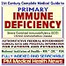 21st Century Complete Medical Guide to Primary Immune Deficiency, Severe Combined Immunodeficiency (SCID), Chronic Granulomatous Disease (CGD), Authoritative ... for Patients and Physicians (CD-ROM)