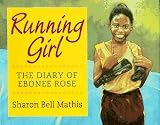 Running Girl: The Diary of Ebonee Rose