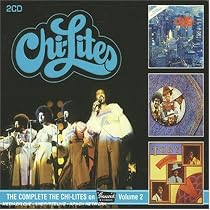 Complete the Chi-Lites on Brunswick Records, Vol. 2