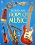 The Usborne Story of Music