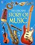 The Usborne Story of Music