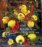 Produkt-Bild: Blumen und Fr&uuml;chte 2012