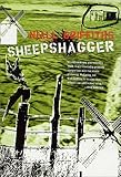 cover of Sheepshagger by Niall Griffiths