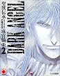 Dark Angel, Band 2
