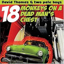 18 Monkeys on a Dead Man's Chest