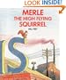 Merle the High Flying Squirrel
