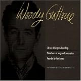 Library of Comgress Recordings - Woody Guthrie