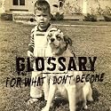 For What I Don't Become