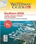 Waterway Guide Southern 2006: Florida, the Gulf of Mexico and the Bahamas (Waterway Guide Southern Edition)