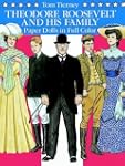 Theodore Roosevelt and His Family: Pa...