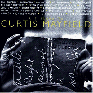 A Tribute to Curtis Mayfield