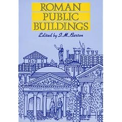 Roman Public Buildings (Exeter Studies in History)