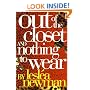 Out of the Closet and Nothing to Wear