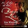 Blood Lust: The Preternaturals, Book 1