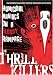 The Thrill Killers