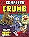 The Complete Crumb Comics Vol. 16: The Mid-1980s: More Years of Valiant Struggle