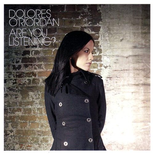 DOLORES O RIORDAN : ARE YOU LI