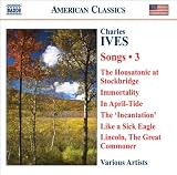 Charles Ives: Songs, Vol. 3