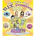 The Crafty Diva's D. I. Y. Stylebook (A Grrrl's Guide to Cool Creations You Can Make, Show Off, and Share) (Paperback)