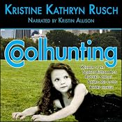 Coolhunting | [Kristine Kathryn Rusch]