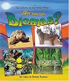 Que Son los Biomas? = What Is a Biome? (Ciencia de los Seres Vivos) (Spanish Edition)