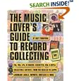 The Music Lover's Guide to Record Collecting by  Dave Thompson