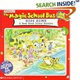 The Magic School Bus Hops Home: A Book About Animal Habitats (Magic School Bus)