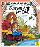 Mercer Mayer's Just Me and My Dad