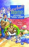 Baseball Oddities: Bizarre Plays & Other Funny Stuff
