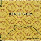 Tour De Traum