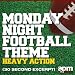 Monday Night Football Theme - Heavy Action (30 Second Exceprt)