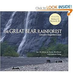The Great Bear Rainforest: Canada's Forgotten Coast