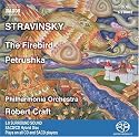 Stravinsky: The Firebird; Petrushka [Hybrid SACD]