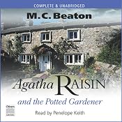 Agatha Raisin and the Potted Gardener | M. C. Beaton