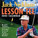Jack Nicklaus' Lesson Tee 2002 Day-To-Day Calendar book cover