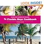 The Florida Keys Cookbook: Recipes and Foodways of Paradise