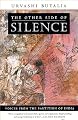 The Other Side of Silence: Voices from the Partition of India
