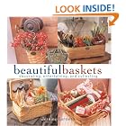 Click here to buy Beautiful Baskets: Decorating, Entertaining, and Collecting by  Jeanine Larmoth and Monica Buck.