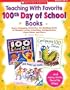 Teaching With Favorite 100th Day Of School Books