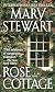 Rose Cottage: A Novel