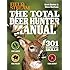 The Total Deer Hunter Manual (Field & Stream): 301 Hunting Skills You Should Know