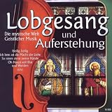 Lobgesang und Auferstehung