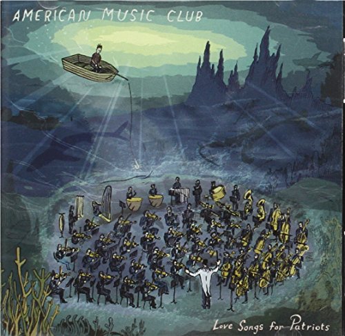 American Music Club - Love Songs For Patriots - Zortam Music