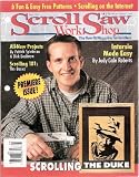 Scroll Saw Work Shop Magazine Issue No. 1 Fall 2000 Premiere Issue (Volume 1, Number 1)