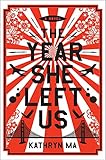 The Year She Left Us: A Novel